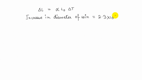 ssm-when-the-temperature-of-a-coin-is-raised-by-75-ccirc-the-coins-diameter-increases-by-23-times-10