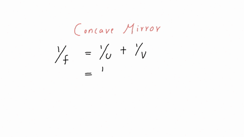 a-concave-mirror-produces-an-image-that-is-41-mathrmcm-behind-the-mirror-when-the-object-is-18-mathr