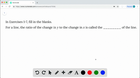 in-exercises-1-7-fill-in-the-blanks-for-a-line-the-ratio-of-the-change-in-y-to-the-change-in-x-is-ca