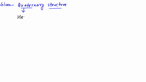 give-an-example-of-a-protein-that-has-quaternary-structure-how-many-polypeptide-chains-are-present-i