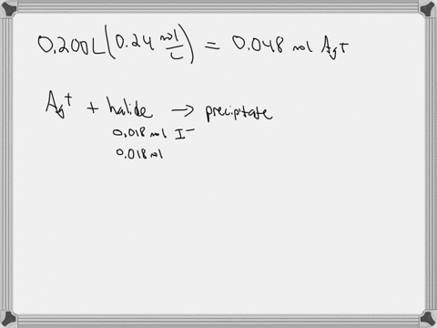 a-solution-contains-0018-mathrmmol-each-of-mathrmi-mathrmbr-and-mathrmcl-when-the-solution-is-mixed-