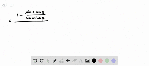 verify-that-each-equation-is-an-identity-fraccos-alphabetasin-alpha-betafrac1-tan-alpha-tan-betatan-