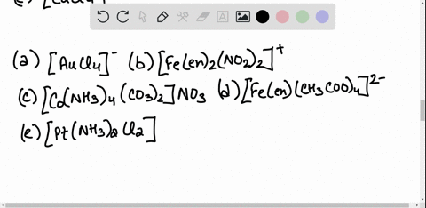 write-chemical-formulas-for-each-of-the-following-a-tetrachloroaurateiii-ion-b-bisethylenediamine-di