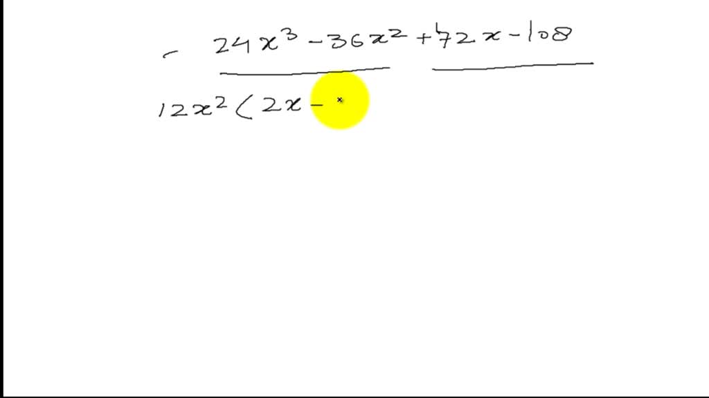 solved-factor-by-grouping-24-x-3-36-x-2-72-x-108