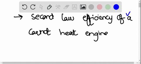 what-is-the-second-law-efficiency-of-a-carnot-heat-engine