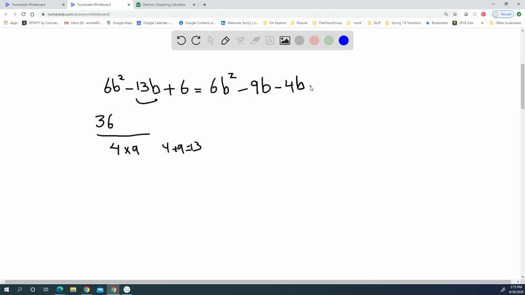 SOLVED:Factor By Grouping. 6 B^2-13 B+6