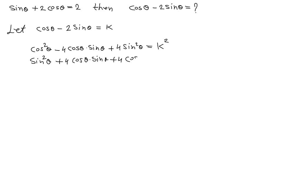 solved-if-sin-theta-2-cos-theta-2-then-the-value-of-cos-theta-2-sin-theta-is-a-1