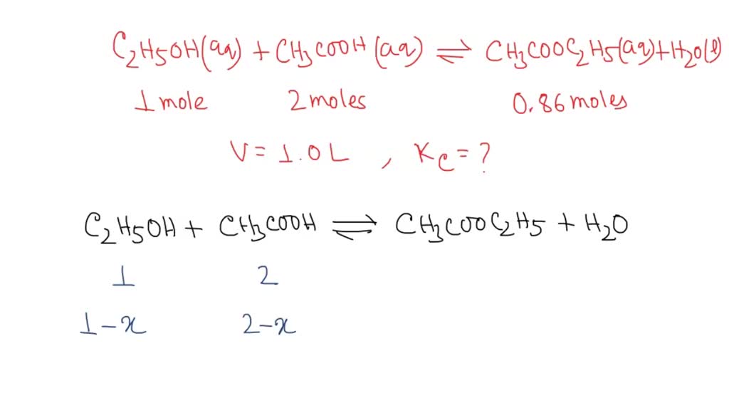 SOLVED:The esterification of acetic acid and ethanol is given by the ...