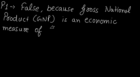 true-or-false-questions-gdp-is-a-measure-of-the-value-of-goods-and-services-which-the-nationals-or-r