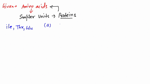 what-amino-acids-do-the-following-abbreviations-stand-for-draw-the-structure-of-each-a-ile-b-thr-c-g