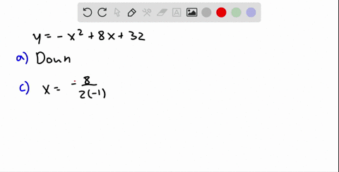 complete-these-steps-for-the-function-a-tell-whether-the-graph-of-the-function-opens-up-or-down-b-17