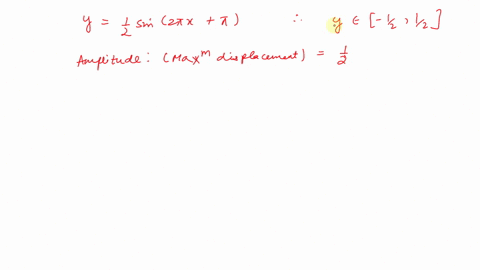 determine-the-amplitude-the-period-and-the-phase-shift-of-the-function-yfrac12-sin-2-pi-xpi