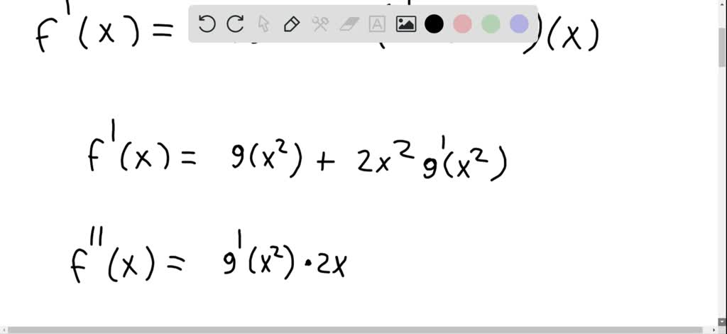 If g is a twice differentiable function and f(x)=x g(x^2), find f^'' in ...