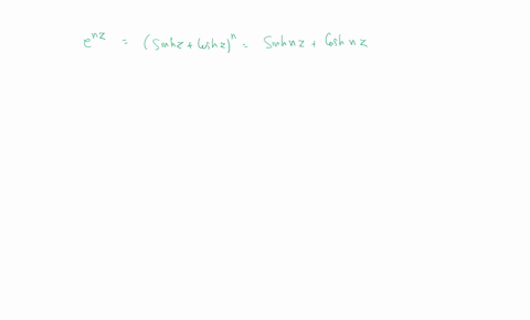 show-that-en-zcosh-zsinh-2ncosh-n-zsinh-n-z-use-this-and-a-similar-equation-for-e-n-z-to-find-formul