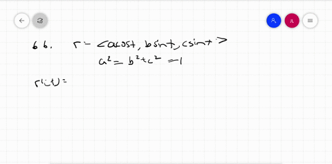 prove-that-the-curve-mathbfrtlangle-a-cos-t-b-sin-t-c-sin-trangle-is-parameterized-by-arc-length-pro
