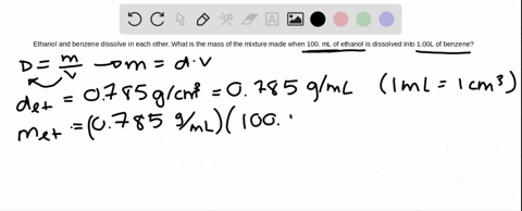 ethanol-and-benzene-dissolve-in-each-other-when-100-ml-of-ethanol-is-dissolved-in-100-l-of-benzene-w