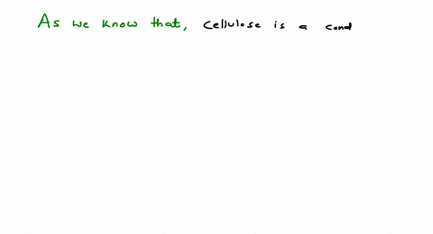 cellulose-is-a-condensation-polymer-of-a-alpha-galactose-b-alpha-glucose-c-beta-glucose-d-beta-gal-3