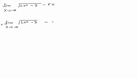 lim-_x-rightarrow-infty-sqrt2-x2-3-5-xtext-ans-infty
