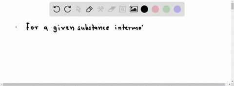 for-a-given-substance-how-do-the-intermolecular-attractive-forces-compare-in-its-gaseous-liquid-and-