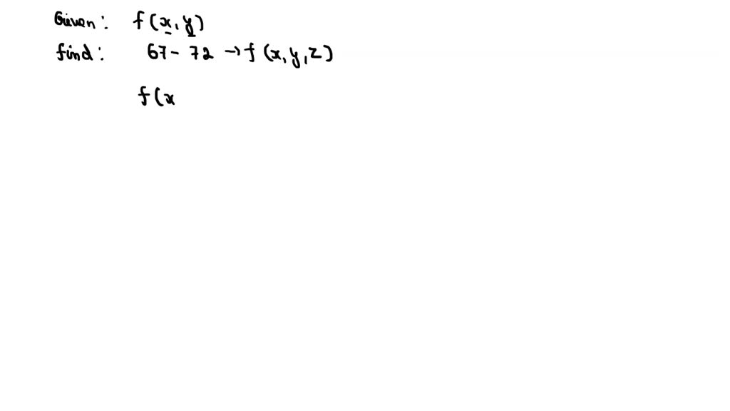 SOLVED:Analogous properties hold for functions of three variables. What ...