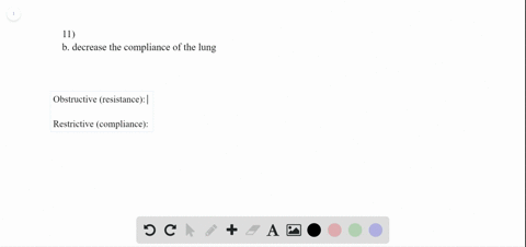 restrictive-airway-diseases-_____-a-increase-the-compliance-of-the-lung-b-decrease-the-compliance-of