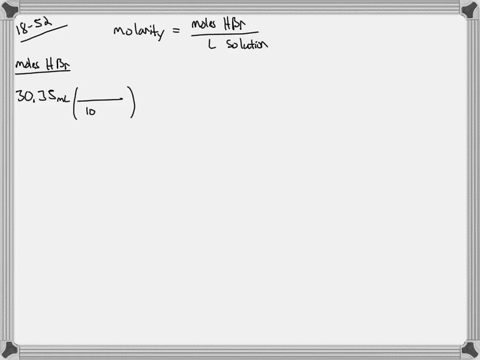 calculate-the-molarity-of-a-solution-of-hydrobromic-acid-mathrmhbr-if-3035-mathrmml-of-01000-mathrmm