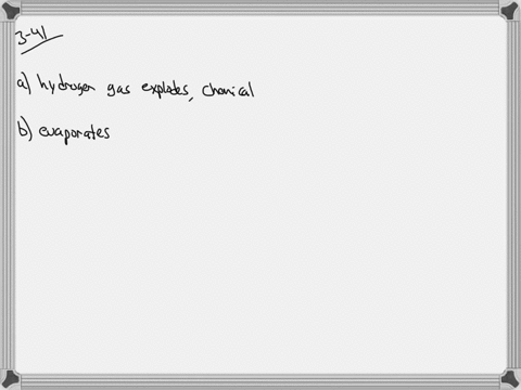 classify-each-change-as-physical-or-chemical-a-a-balloon-filled-with-hydrogen-gas-explodes-upon-cont