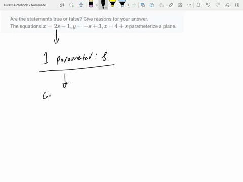 are-the-statements-true-or-false-give-reasons-for-your-answer-the-equations-x2-s-1-y-s3-z4s-paramete