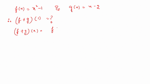 evaluate-the-indicated-function-for-fxx2-1-and-gxx-2-algebraically-if-possible-use-a-graphing-util-4