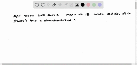 scores-on-the-act-college-entrance-exam-follow-a-bell-shaped-distribution-with-mean-18-and-standard-