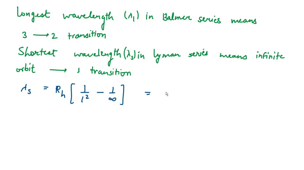 Longest Wavelength Of Balmer Series Of He