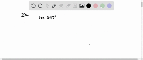 use-a-calculator-to-find-the-following-cos-347circ