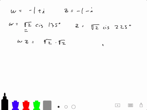 consider-the-complex-numbers-w-1i-quad-text-and-quad-z-1-i-multiply-w-and-z-using-their-trigonometri