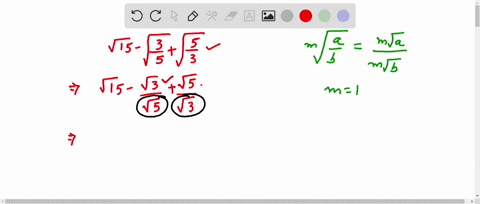 simplify-each-term-of-the-expression-then-add-or-subtract-as-indicated-sqrt15-sqrtfrac35sqrtfrac53