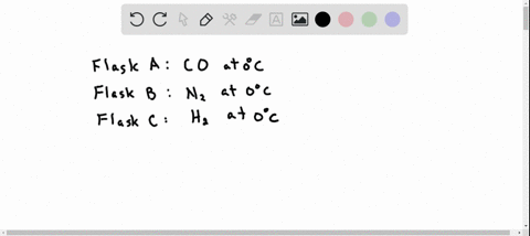 consider-three-identical-flasks-filled-with-different-gases-flask-mathrma-mathrmco-at-760-torr-and-2