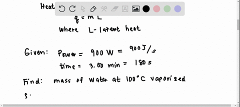 an-electric-heater-that-produces-900-mathrmw-of-power-is-used-to-vaporize-water-how-much-water-at-10