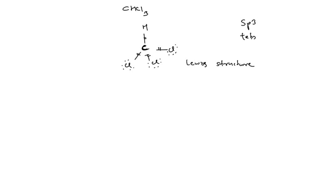 SOLVEDValence Bond Theory Draw the Lewis structure for chloroform