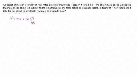 ce-an-object-of-mass-m-is-initially-at-rest-after-a-force-of-magnitude-f-acts-on-it-for-a-time-t-th