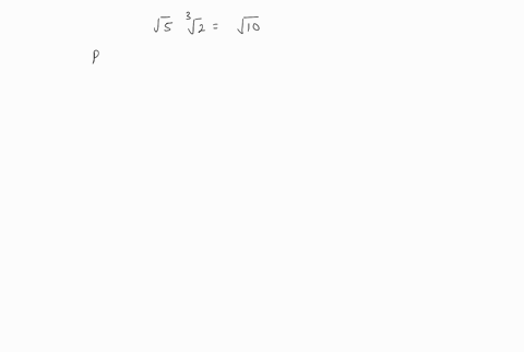 identify-each-statement-as-true-or-false-if-an-answer-is-false-explain-why-sqrt5-cdot-sqrt32sqrt10-2