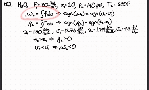 SOLVED:Water at 30 lbf/in. ^2, x=1.0 is compressed in a piston/cylinder ...