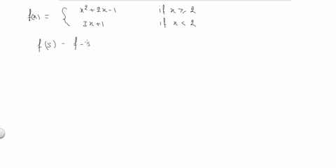 let-fxleftbeginarrayllx22-x-1-text-if-x-geq-2-3-x1-text-if-x2endarrayright-find-f5-f-5