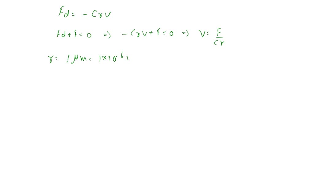 SOLVED:Calculate the terminal speed for a bacterium in water. Use the ...