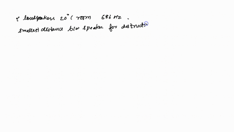 two-loudspeakers-in-a-20circ-mathrmc-room-emit-686-mathrmhz-sound-waves-along-the-x-axis-what-is-t-3