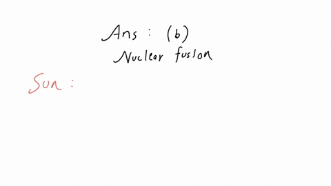 qquad-reaction-takes-place-in-the-sun-a-nuclear-fission-b-nuclear-fusion-c-chemical-d-both-a-and-b