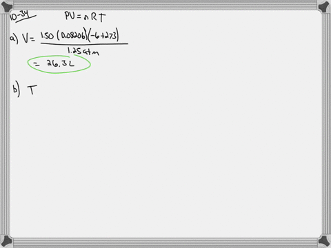 calculate-each-of-the-following-quantities-for-an-ideal-gas-a-the-volume-of-the-gas-in-liters-if-150