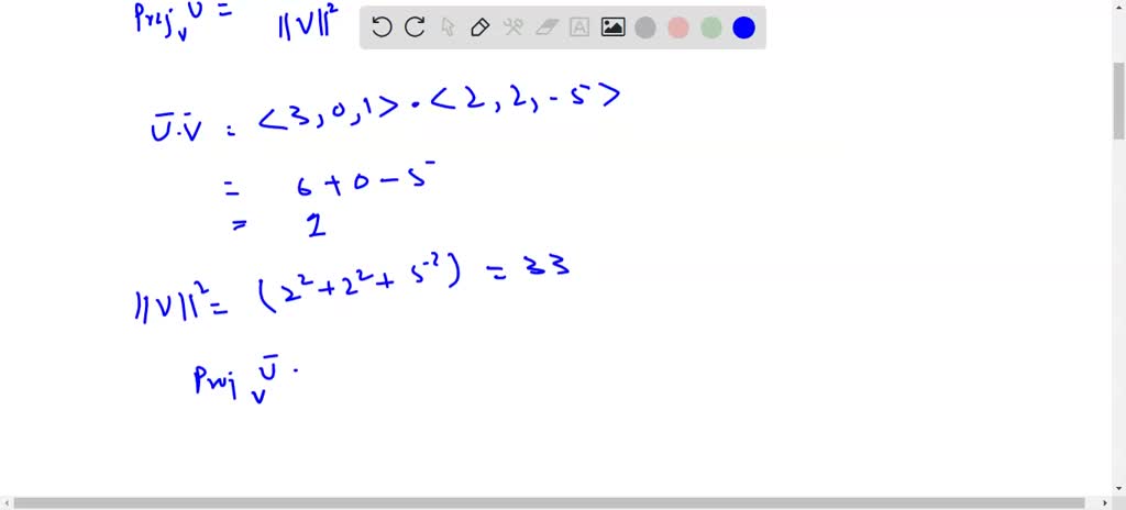 SOLVED:Find proj𝐮 𝐯 and proj𝐯 𝐮. 𝐮= 3,0,1 , 𝐯= 2,2,-5