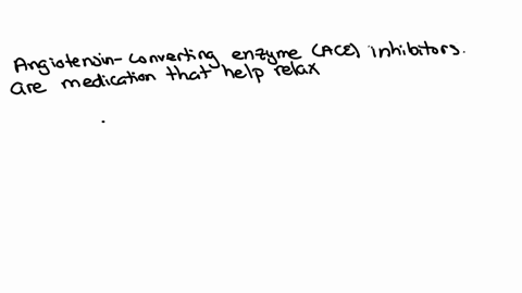 explain-the-different-ways-in-which-a-drug-that-acts-as-an-inhibitor-of-angiotensin-converting-enzym