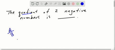 the quotient of two numbers is negative