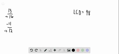 in-the-following-exercises-convert-to-equivalent-fractions-using-the-lcd-frac1316-text-and-frac1112-