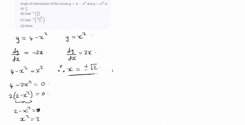 angle-of-intersection-of-the-curves-y4-x2-and-yx2-is-a-fracpi2-b-tan-1leftfrac43right-c-tan-1leftfra